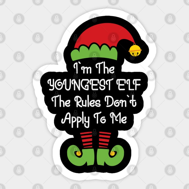 I'm the youngest elf, the rules don't apply to me Funny Elf Costume Christmas Matching Family Gift Sticker by BadDesignCo